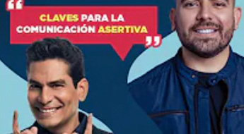 Video Claves para una comunicación asertiva con Ismael Cala y Antonio Torrealba